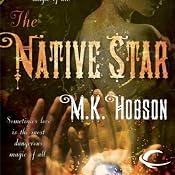 The Native Star | [M. K. Hobson]