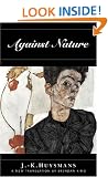Against Nature (A Rebours)