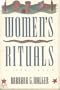 Women's Rituals: A Sourcebook