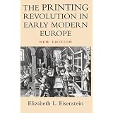 The Printing Revolution in Early Modern Europe ~ Elizabeth L. Eisenstein