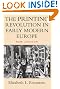 The Printing Revolution in Early Modern Europe