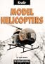 Scale Model Helicopters (Modeller's World)