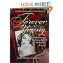Forever Young : The Life, Loves, and Enduring Faith of a Hollywood Legend ; The Authorized Biography of Loretta Young