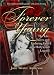 Forever Young : The Life, Loves, and Enduring Faith of a Hollywood Legend ; The Authorized Biography of Loretta Young