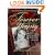 Forever Young : The Life, Loves, and Enduring Faith of a Hollywood Legend ; The Authorized Biography of Loretta Young