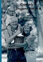 Geriatric Incontinence: A Behavioral and Exercise Approach to Treatment