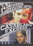 The Swiss Conspiracy / Casablanca Express [Slim Case]