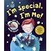 I'm Special, I'm Me!