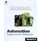 Automation Programmer's Reference: Using Activex Technology to... by  Microsoft Press, Microsoft Corporation, and Microsoft