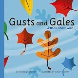 Search : Gusts and Gales: A Book About Wind (Amazing Science: Weather)