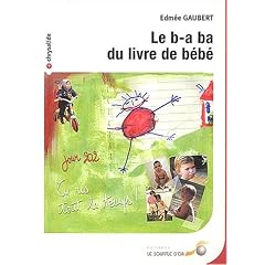 Le b-a ba du livre de b�b�