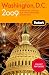 Fodor's Washington, D.C. 2009: with Mount Vernon, Alexandria & Annapolis (Fodor's Gold Guides)