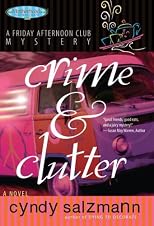 Crime and Clutter (A Friday Afternoon Club Mystery)