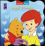 Good Friends (Roly-Poly Lift-the-Flaps)