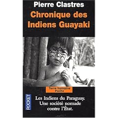 Chronique des Indiens guayaki