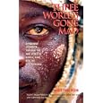 Three Worlds Gone Mad: Dangerous Journeys through the War Zones of Africa, Asia, and the South Pacific