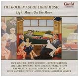 Search : The Golden Age of Light Music: Light Music on the Move