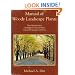 Manual of Woody Landscape Plants : Their Identification, Ornamental Characteristics, Culture, Propagation and Uses