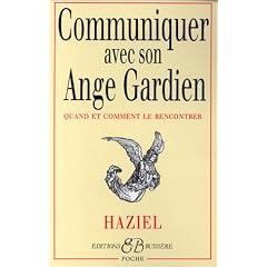 Communiquer avec son ange gardien : Quand et Comment le rencontrer
