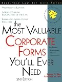 The Most Valuable Corporate Forms Youll Ever Need (Legal Survival Guides)
