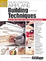 R/C Airplane Building Techniques (Master Modeler Series)