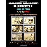 Residential Remodeling Cost Estimator 2010 Edition
