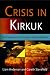 Crisis in Kirkuk: The Ethnopolitics of Conflict and Compromise (National and Ethnic C...