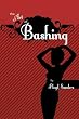 The Art of Bashing