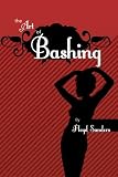 The Art of Bashing