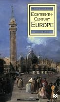 Eighteenth-Century Europe (Macmillan history of Europe)