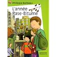 L'Ann�e Rase-Bitume