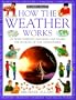 How  weather works (How It Works)