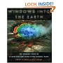 Windows into the Earth: The Geologic Story of Yellowstone and Grand Teton National Parks