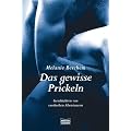 Das gewisse Prickeln: Geschichten von erotischen Abenteuern
