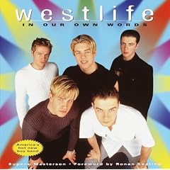 Westlife: In Our Own Words