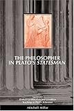 The Philosopher in Plato's Statesman (Nijhoff Classical Philosophy Library)