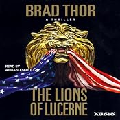 The Lions of Lucerne | [Brad Thor]