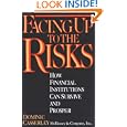 Facing Up to the Risks: How Financial Institutions Can Survive and Prosper'