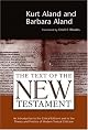 The Text of the New Testament an Introduction to the Critical Editions and to the Theory and Practice of Modern Textual Criticism