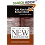 The Text of the New Testament an Introduction to the Critical Editions and to the Theory and Practice of Modern Textual Criticism