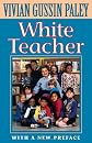 White Teacher (with a New Preface)