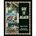 Say It Again