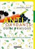 Antioxydants,  Guide pratique