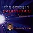 The Empath Experience: Shifting the Paradigm (Audiobook)