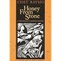 Honey from Stone: A Naturalist's Search for God