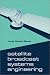 Satellite Broadcast Systems...