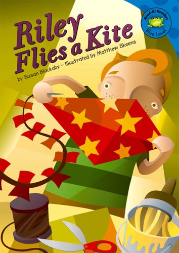 Riley Flies a Kite (Read-It! Readers) (Read-It! Readers)