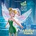 A Perfect Match (Disney Fairies) (Pictureback(R))