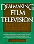 Dealmaking in the Film & Television Industry: From Negotiations to Final Contracts
