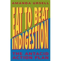 Eat to Beat Indigestion: The Antacid Action Plan